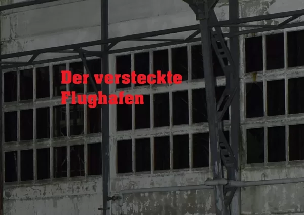 Der versteckte Flughafen